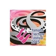 Yamaha 2015 YEF電子琴初賽暨聯歡會初選得獎公告