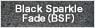 Black Sparkle Fade(BSF)